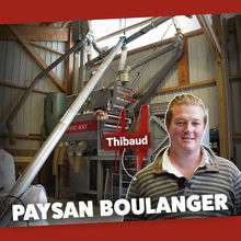 Rencontre avec Thibaud, paysan boulanger